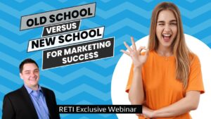 Old School vs New School Marketing Success RETI Webinar Event YouTube Thumbnail image 24